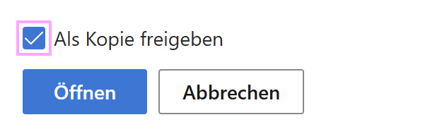 Die Option „Als Kopie freigeben“.