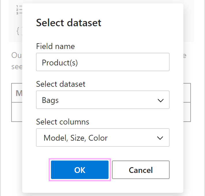 Choose a dataset and columns for the table.