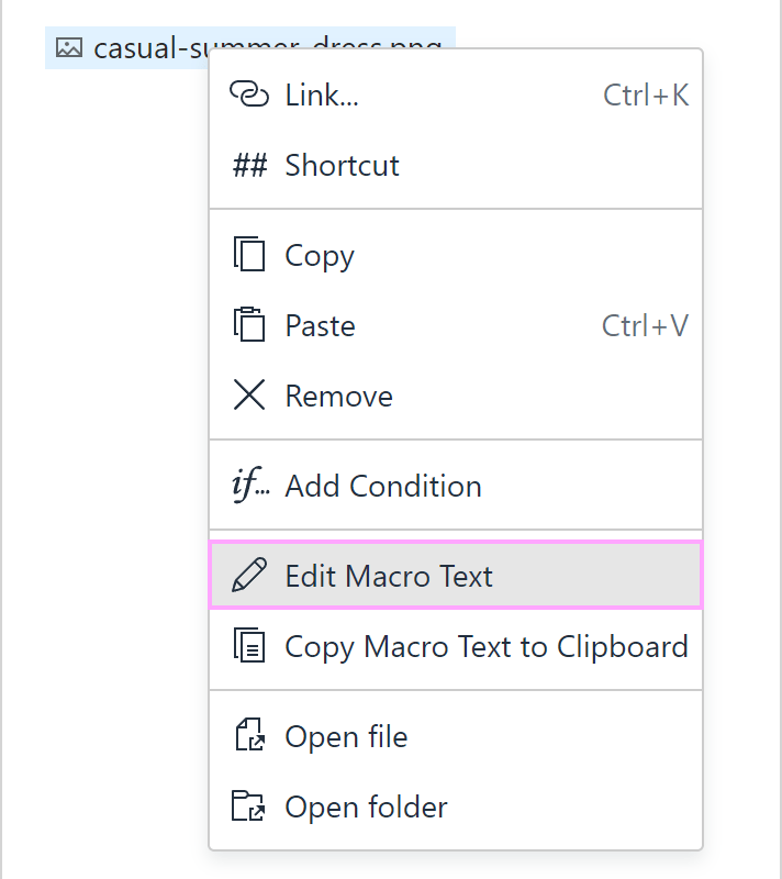 Use the Edit macro text option.