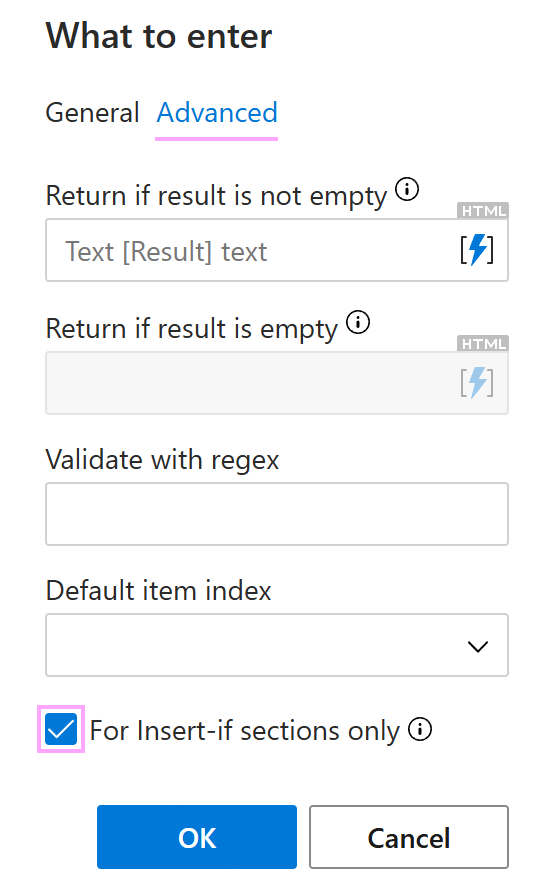 The For Insert-if sections only checkbox in the What to enter dialog