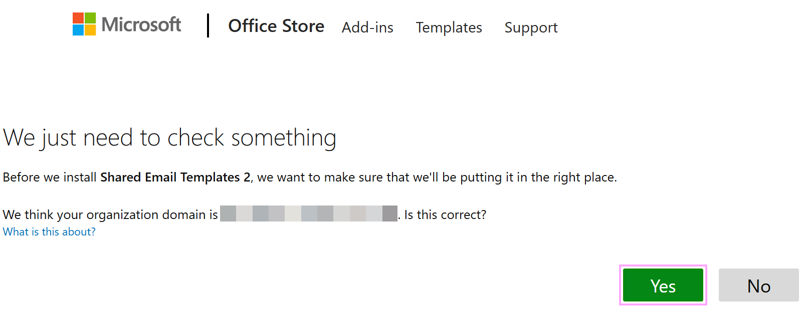 Confirm the organization domain. Confirm the organization domain.