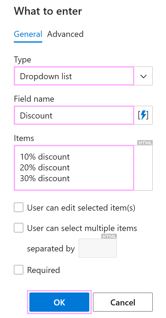 The General tab in the What to enter dialog for a dropdown list The General tab in the What to enter dialog for a dropdown list