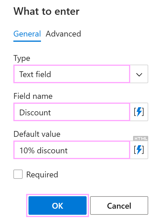 The General tab in the What to enter dialog for a fillable text field The General tab in the What to enter dialog for a fillable text field