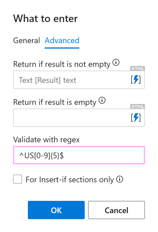 Specify the regular expression that user input must match.