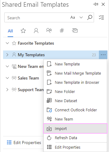 Use the Import option in the context menu for My templates or a team.