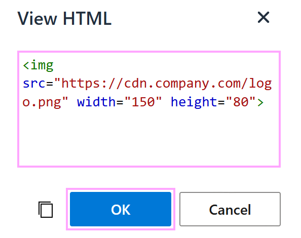 The View HTML dialog The View HTML dialog