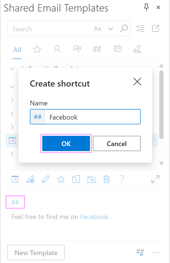 Create a template shortcut.