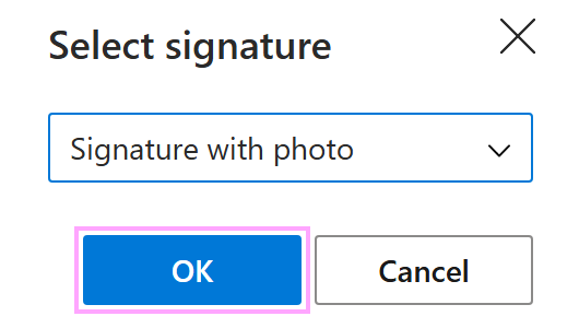 The Select signature dialog The Select signature dialog