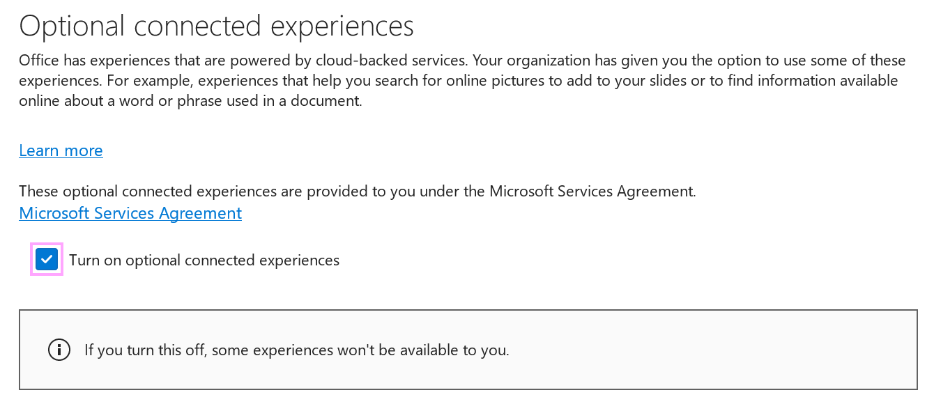 The Turn on optional connected experiences option in Privacy Settings