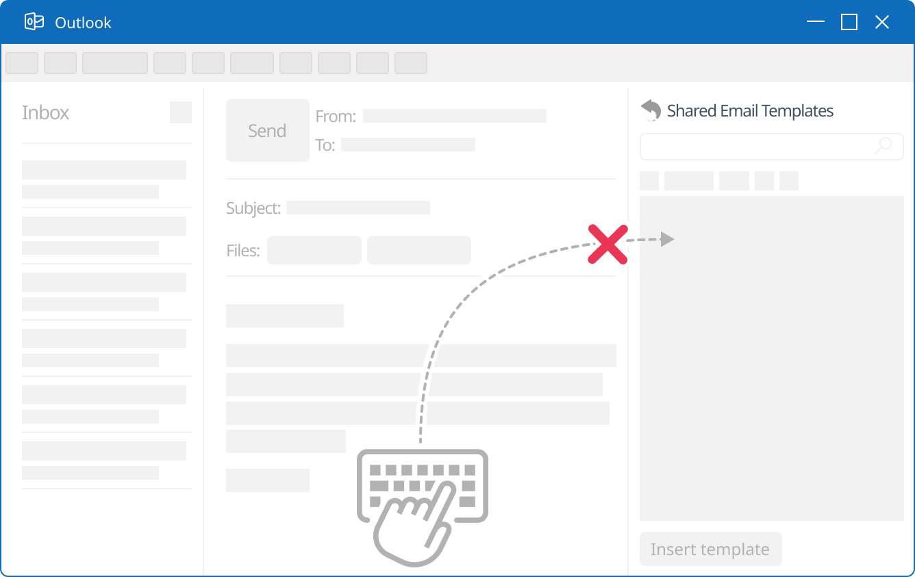 The Shared Email Templates add-in does not monitor, intercept, record, or log anything you type.