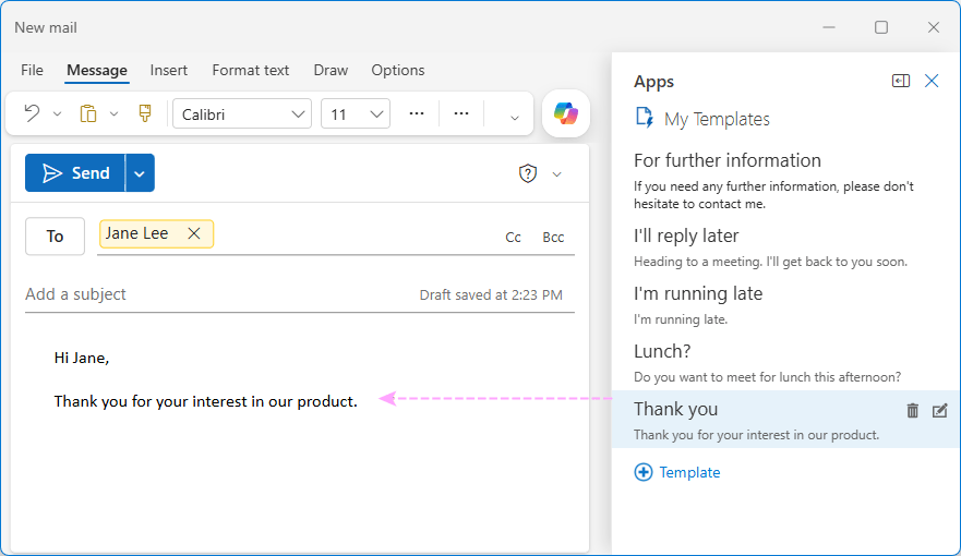 Inset a reusable text snippet into an Outlook email.