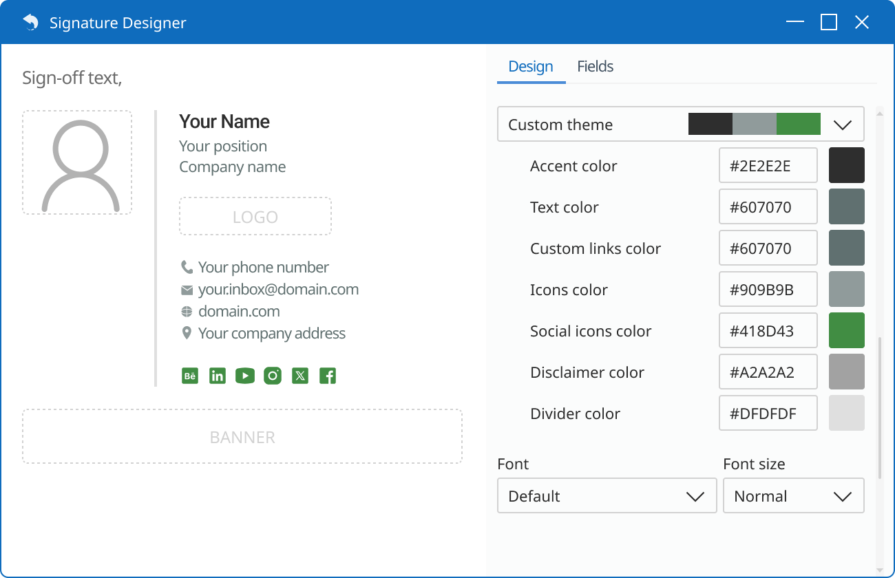 Select a color theme and font style. Select a color theme and font style.