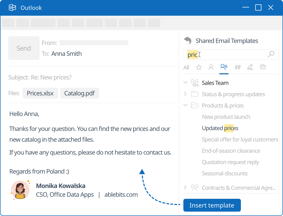 Reuse your email template in Outlook when needed.